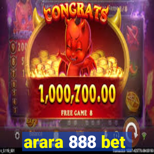 arara 888 bet