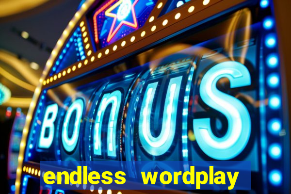 endless wordplay comic studio