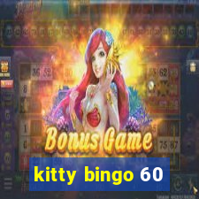 kitty bingo 60