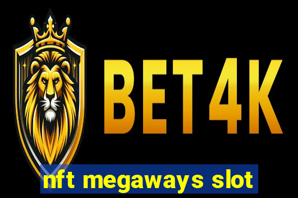 nft megaways slot