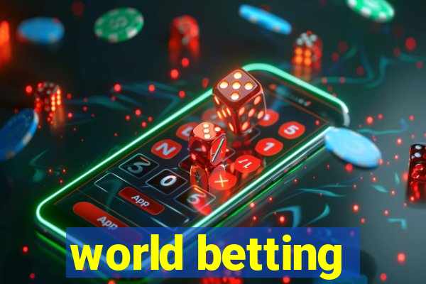 world betting