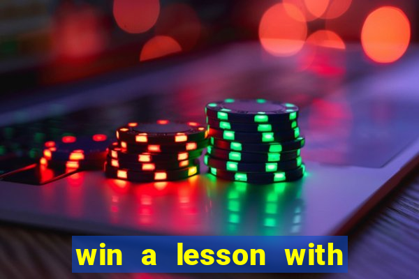 win a lesson with karl morris