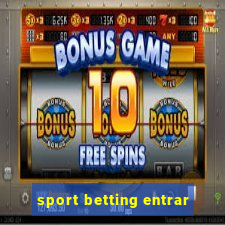 sport betting entrar