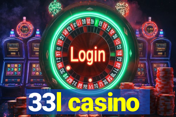 33l casino