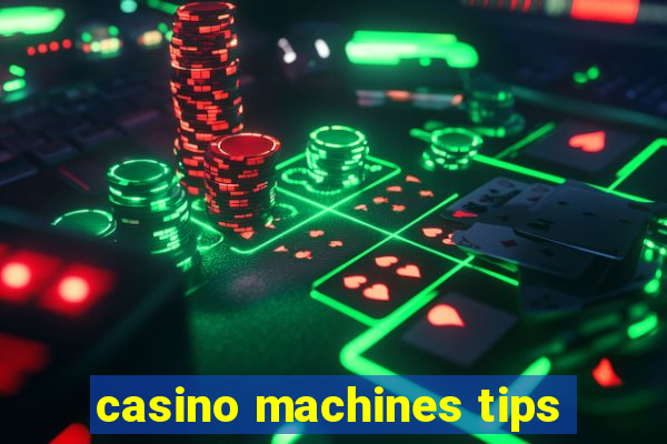 casino machines tips