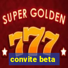 convite beta