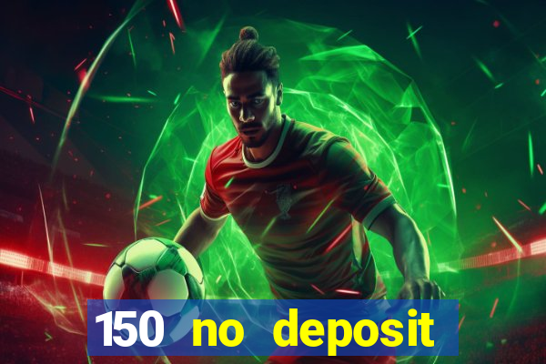 150 no deposit bonus codes captain jack casino