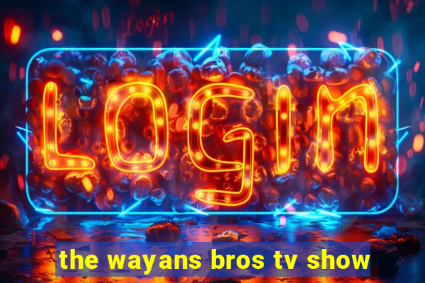 the wayans bros tv show