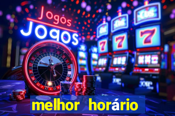 melhor horário para jogar fortune tiger esporte da sorte