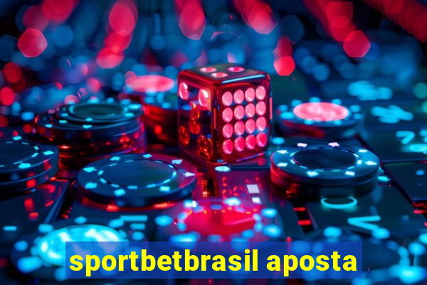 sportbetbrasil aposta