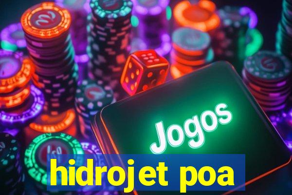 hidrojet poa