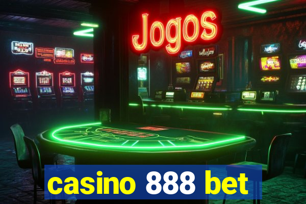 casino 888 bet