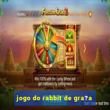 jogo do rabbit de gra?a