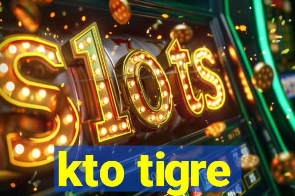 kto tigre