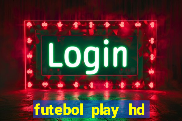 futebol play hd são paulo