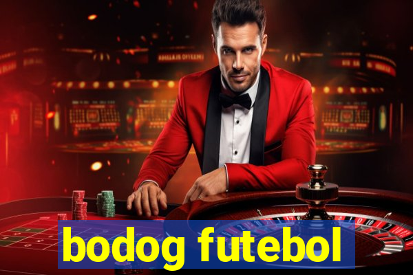 bodog futebol