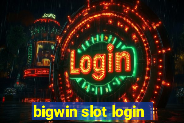 bigwin slot login