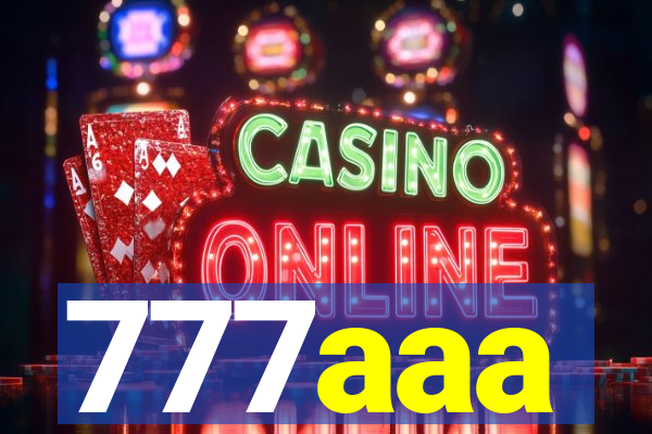 777aaa