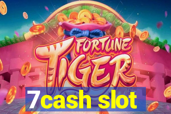 7cash slot