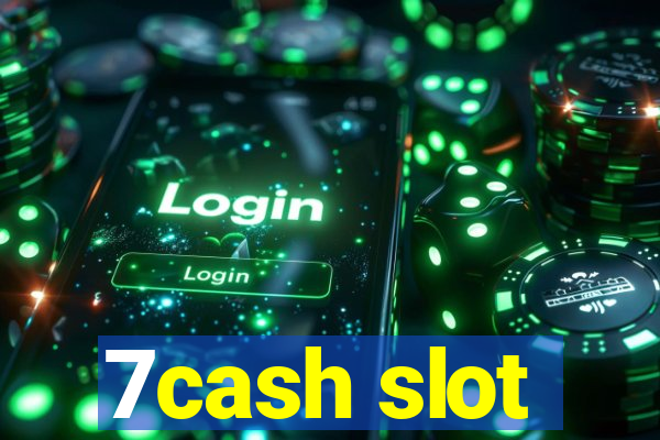 7cash slot