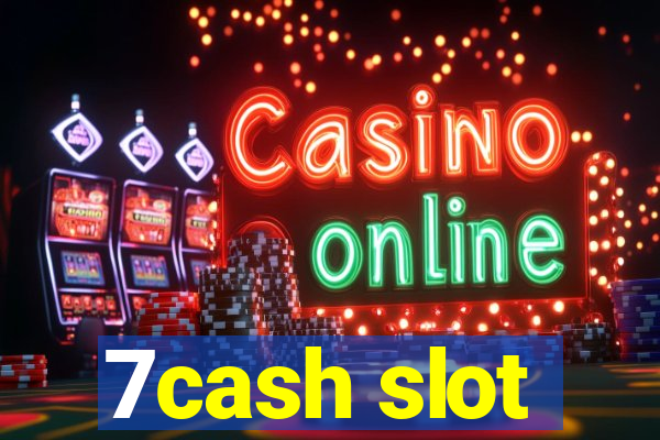 7cash slot