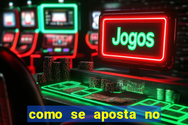 como se aposta no jogo do bicho