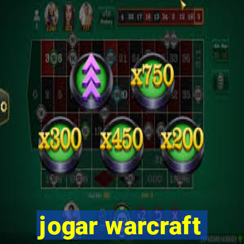 jogar warcraft