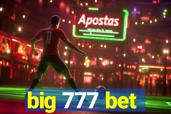 big 777 bet