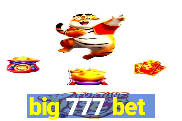 big 777 bet