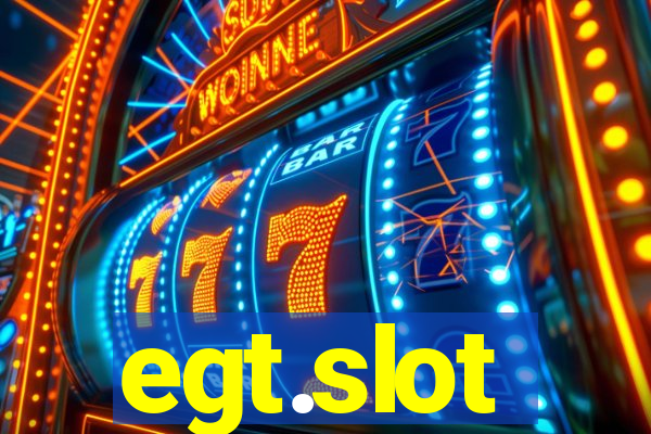 egt.slot