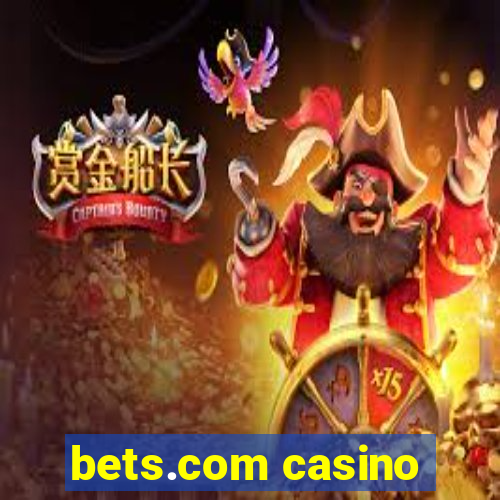 bets.com casino