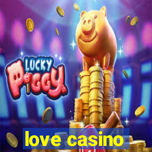 love casino