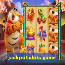 jackpot slots game