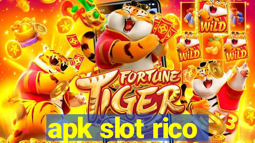 apk slot rico