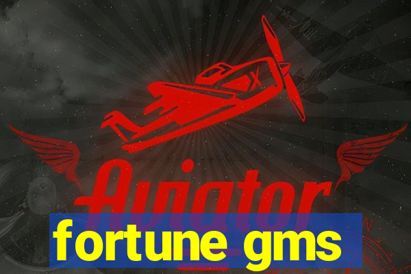 fortune gms