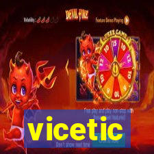 vicetic