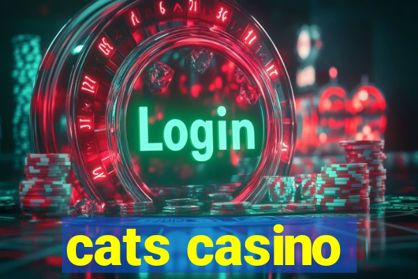 cats casino