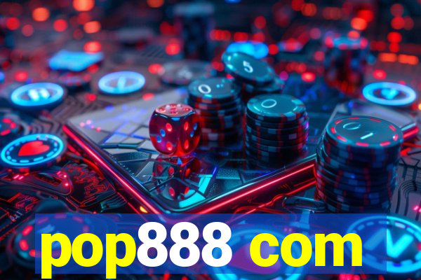 pop888 com