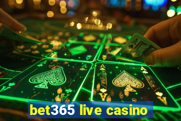 bet365 live casino