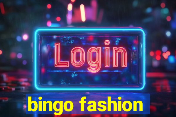 bingo fashion