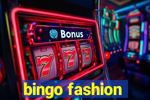 bingo fashion