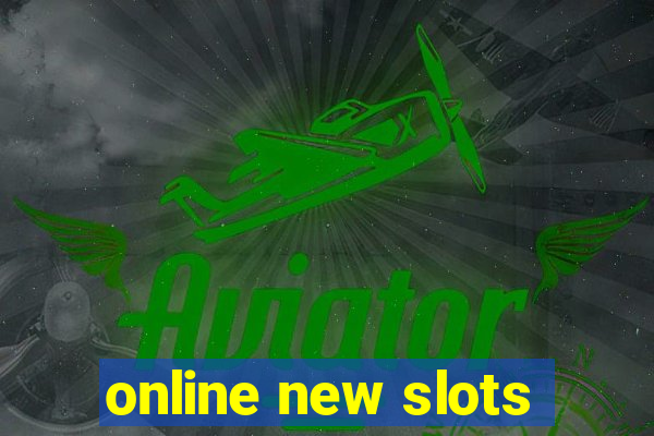 online new slots