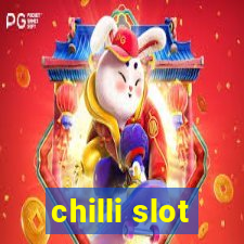 chilli slot