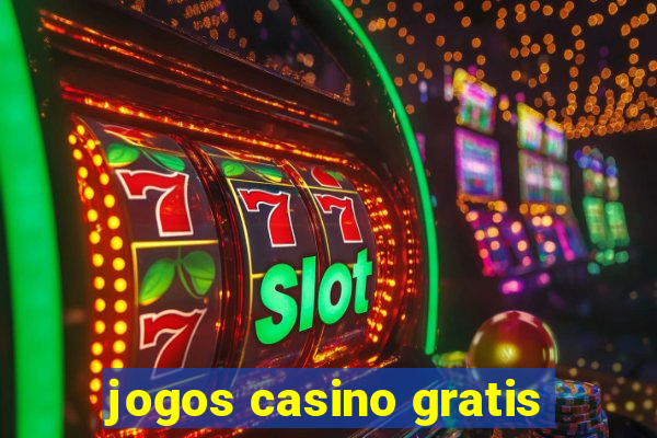 jogos casino gratis