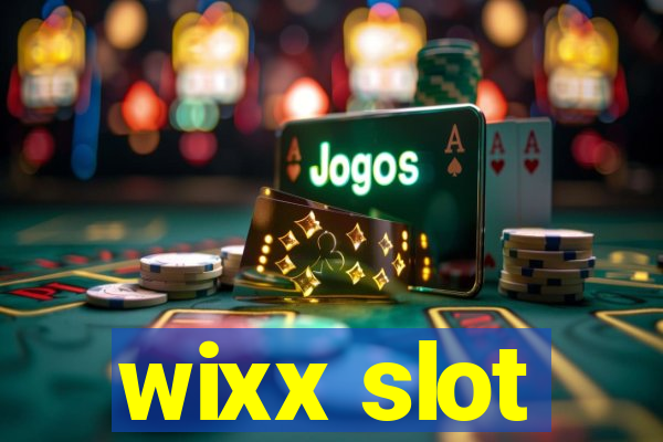 wixx slot