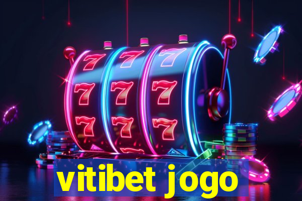 vitibet jogo