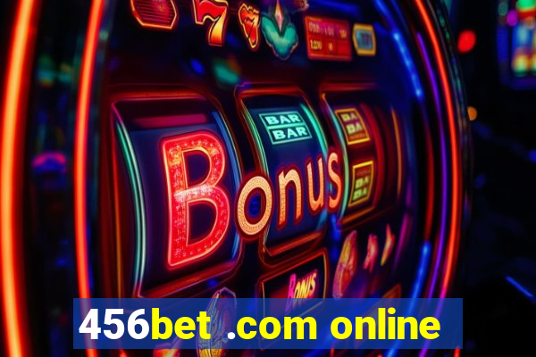 456bet .com online