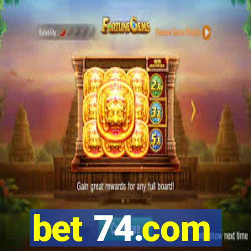 bet 74.com