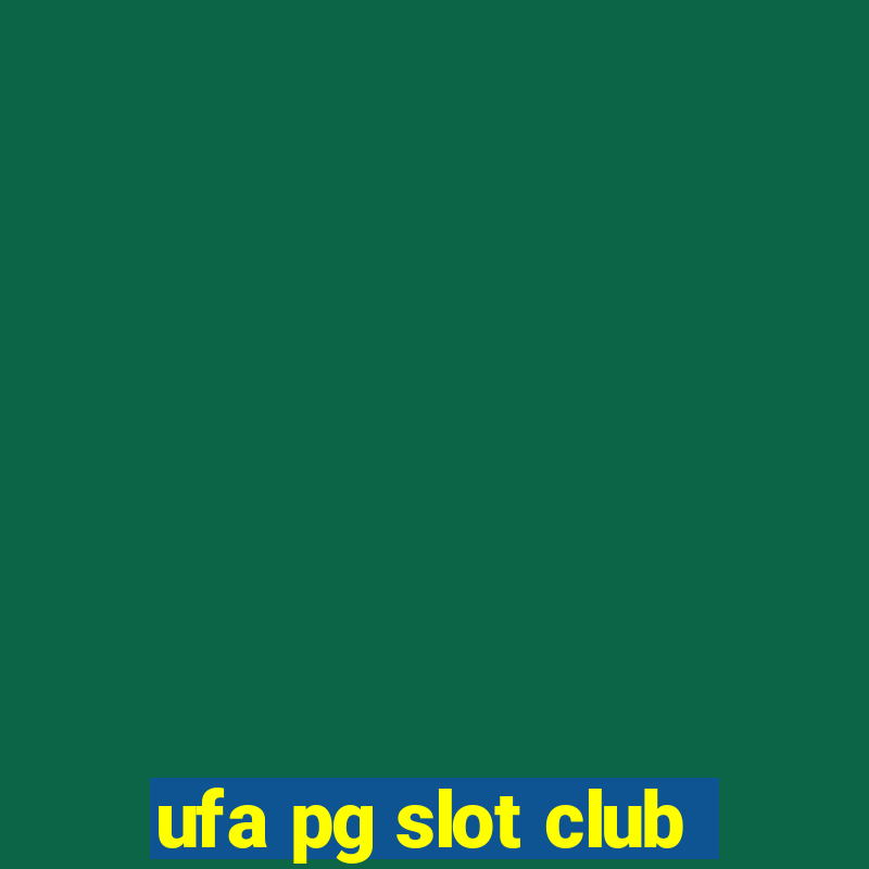 ufa pg slot club