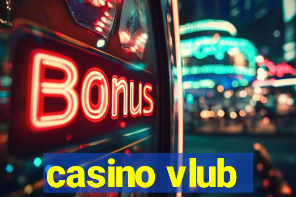 casino vlub